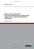 Martin Luther King und die Anti-Atomkraftbewegung - Vergleichende Analyse des Konzepts des gewaltlosen Widerstands - Sebastian Kentsch