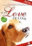 For The Love of a Dog [ 2008 ]