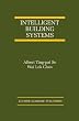Intelligent Building Systems (The International Series on Asian Studies in Computer and Information Science)