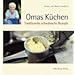 Omas K�chen: Traditionelle schw�bische Rezepte