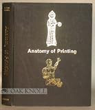 Anatomy of printing : the influences of art and history on its design