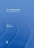 TV transformations : revealing the makeover show