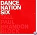Dance Nation Vol.6: Mixed By Tall Paul & Brandon Block