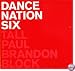 Dance Nation Vol.6: Mixed By Tall Paul & Brandon Block