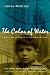 Color of Water: A Black Man's Tribute to His White Mother width=