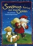 Sandmann kommt auf leisen Sohlen: Die sch�nsten Gutenachtgeschichten - 