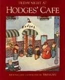 Friday Night at Hodges' Cafe (Sandpiper Houghton Mifflin Books)