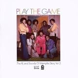 Play the Game: the Xl and Sounds of Memphis Story Vol.2