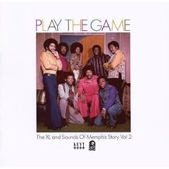 Play the Game: the Xl and Sounds of Memphis Story Vol.2