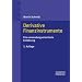 Derivative Finanzinstrumente: Eine anwendungsorientierte Einf�hrung