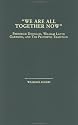 We Are All Together Now: Frederick Douglass, William Lloyd Garrison and the Prophetic Tradition