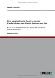 Eine vergleichende Analyse zweier Kinderbücher zum Thema Sterben und Tod: Kilian Die Mondmutter und Pohl/Gieth Du fehlst mir, du fehlst mir!