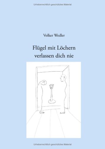 Fl�gel mit L�chern verlassen dich nie
