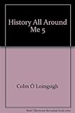 History all around me 5