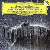 Handel: Water Music; Music for the Royal Fireworks