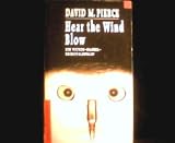 Hear the Wind Blow. Ein Victor- Daniel- Kriminalroman.