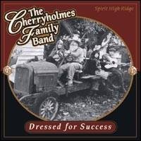 Cherryholmes - Dressed For Success - Zortam Music