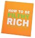 How to Be Filthy Rich (Lagoon)
