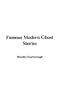 Famous Modern Ghost Stories
