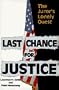 Last Chance for Justice: The Juror's Lonely Quest
