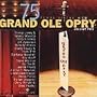 Grand Ole Opry 75th Anniversary Vol. 2