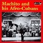 Machito & His Afro-Cubans