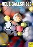 Neue Ballspiele
