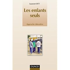 Les enfants seuls : Approche �ducative