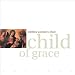 Child of Grace