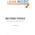 Beyond Trend: How To Innovate In An Over-Designed World