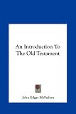 An Introduction To The Old Testament
