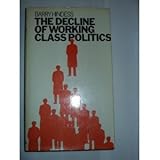 The decline of working-class politics