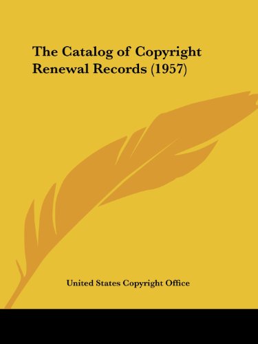 The Catalog of Copyright Renewal Records (1957)