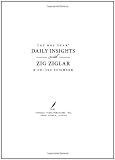 The One Year Daily Insights with Zig Ziglar (One Year Signature Line)