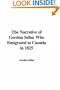 The Narrative of Gordon Sellar Who Emigrated to Canada in 1825