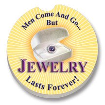 Click here to buy Jewelry Lasts Forever Car Coaster, Single by TerraCoasters.