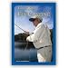 Lefty Kreh On Fly Casting