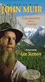 An Evening with John Muir-Conversation with a Tramp