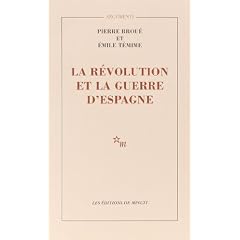 La R�volution et la guerre d'Espagne