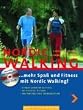 NORDIC WALKING - Mehr Spa� und Fitness mit Nordic Walking (inkl. DVD)