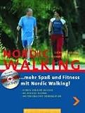 NORDIC WALKING - Mehr Spa� und Fitness mit Nordic Walking (inkl. DVD)