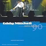 Revue Eddy Mitchell  / Casino de Paris 90