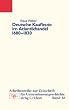 Deutsche Kaufleute im Atlantikhandel 1680 - 1830. Unternehmen und Familien aus Hamburg, Cadiz und Bordeaux