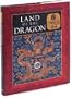 Land of the Dragon: Chinese Myth (Myth and Mankind Series)
