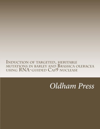 Induction of targeted, heritable mutations in barley and Brassica oleracea using RNA-guided Cas9 nuclease