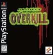 Project Overkill PS