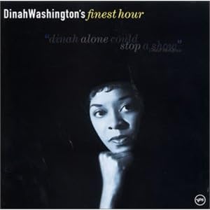 Dinah Washington's Finest Hour