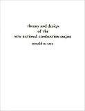 Theory and Design of the New Rational Combustion Engine