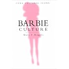 Click here to buy Barbie Culture (Cultural Icons series) by  Mary F. Rogers.