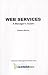 Book Web Services: A Manager's Guide